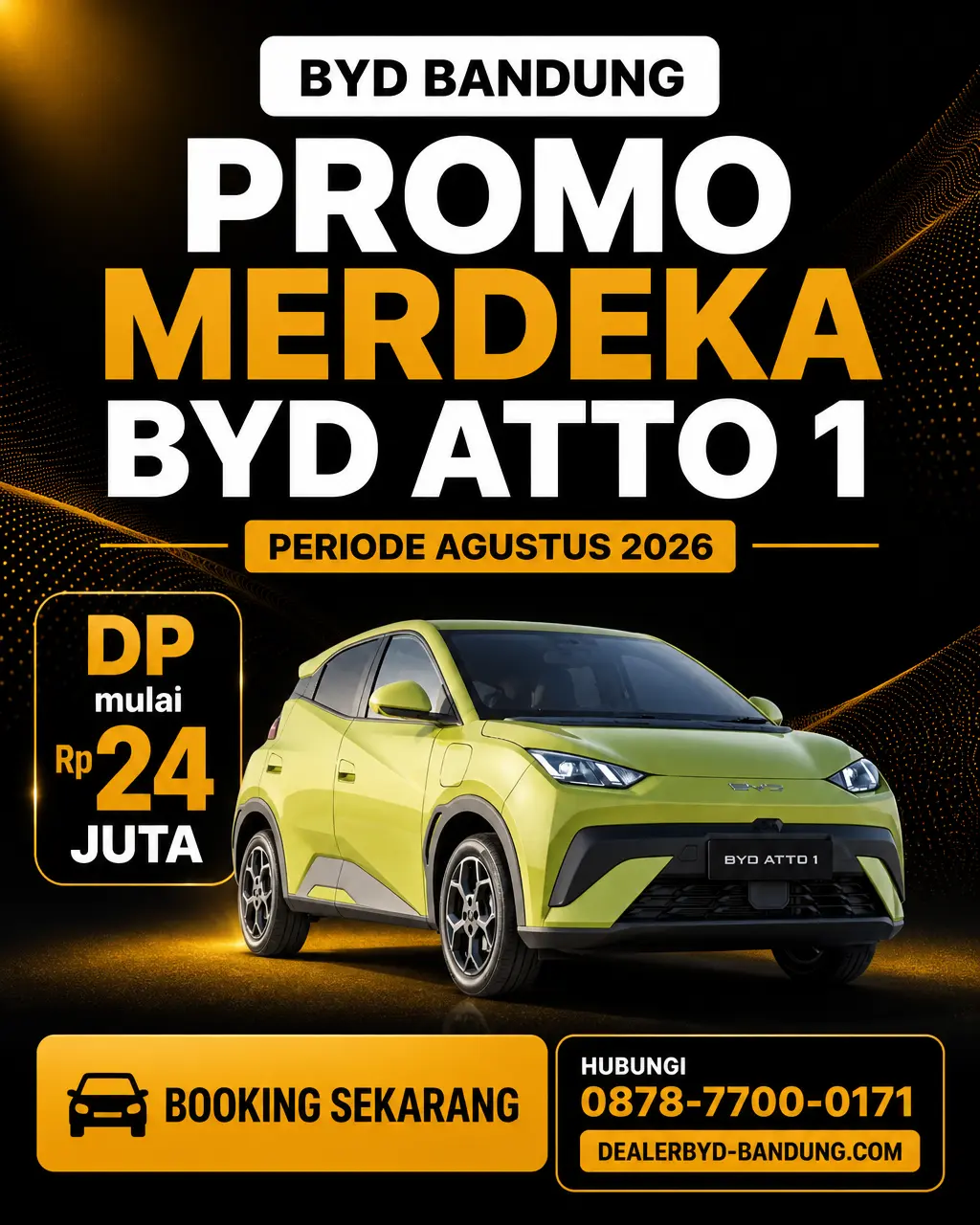 PROMO MERDEKA BYD ATTO 1